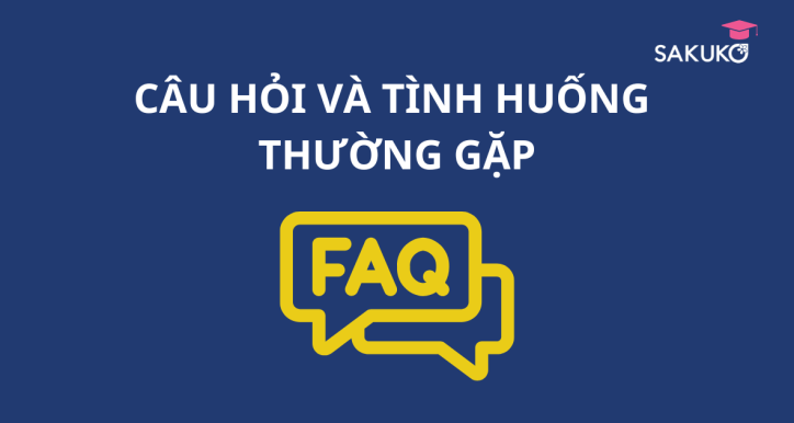 CÂU HỎI VÀ TÌNH HUỐNG THƯỜNG GẶP