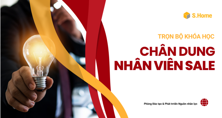 Chân dung Nhân viên Sale S.Home