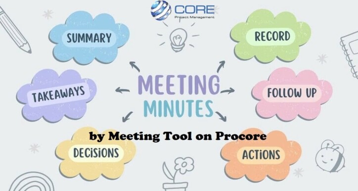 HƯỚNG DẪN TẠO VÀ GHI BIÊN BẢN HỌP BẰNG TOOL MEETING TRÊN PROCORE