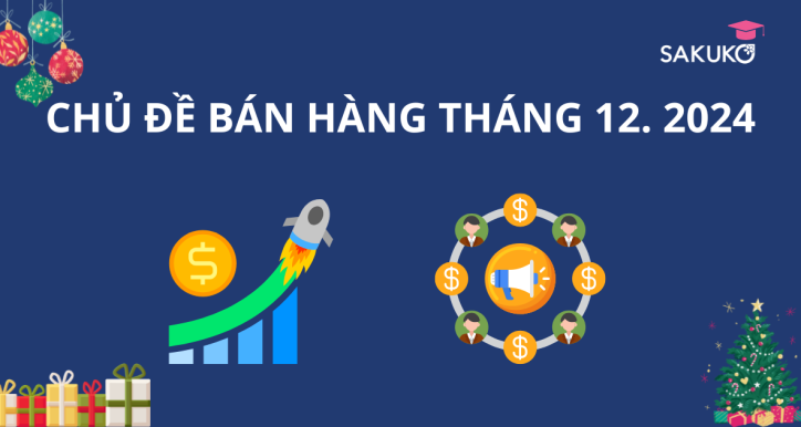 CHỦ ĐỀ BÁN HÀNG THÁNG 12.2024