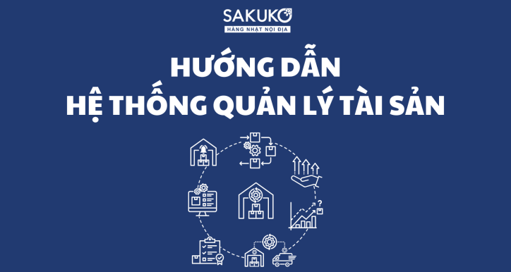HƯỚNG DẪN HỆ THỐNG QUẢN LÝ TÀI SẢN