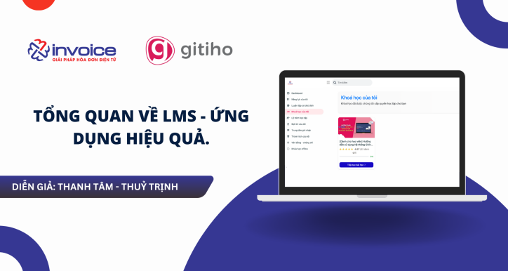 [ĐÀO TẠO] - Tổng quan về LMS - Ứng dụng hiệu quả.