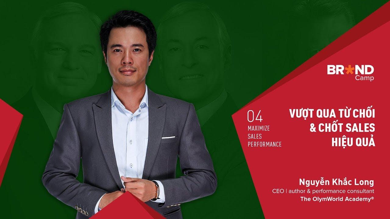 Vượt qua Từ chối & Chốt Sales hiệu quả