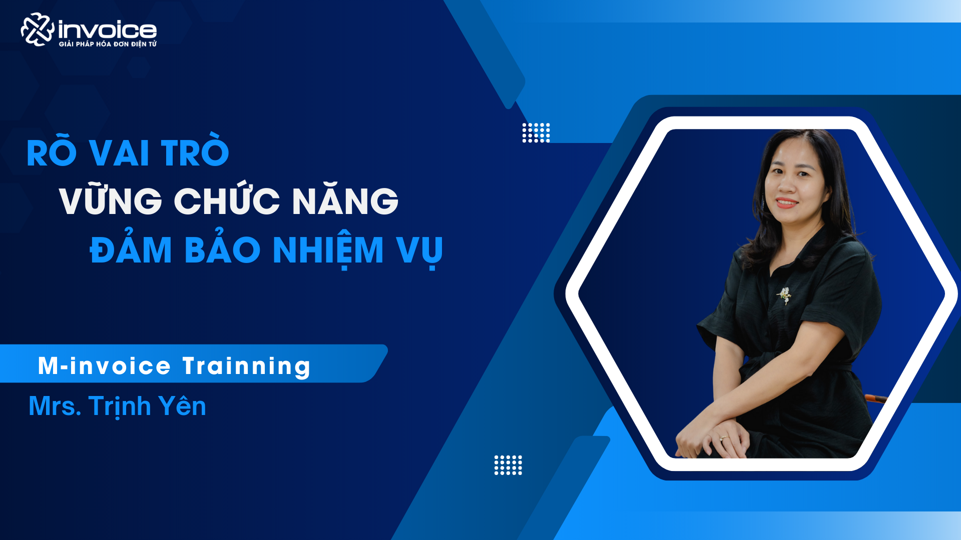 Rõ vai trò - Vững chức Năng - Đảm bảo nhiệm vụ