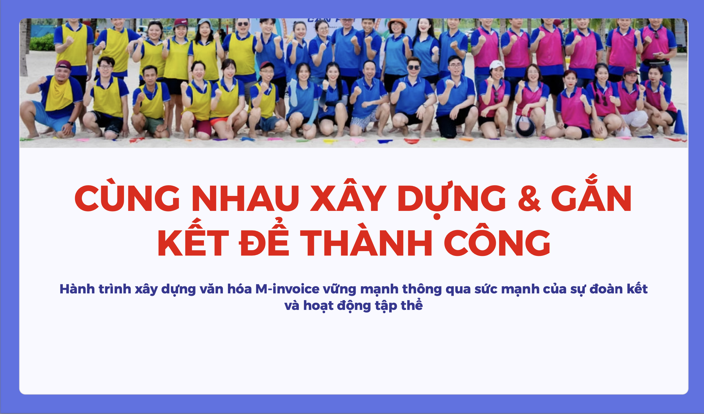 Cùng nhau xây dựng & Gắn kết để thành công