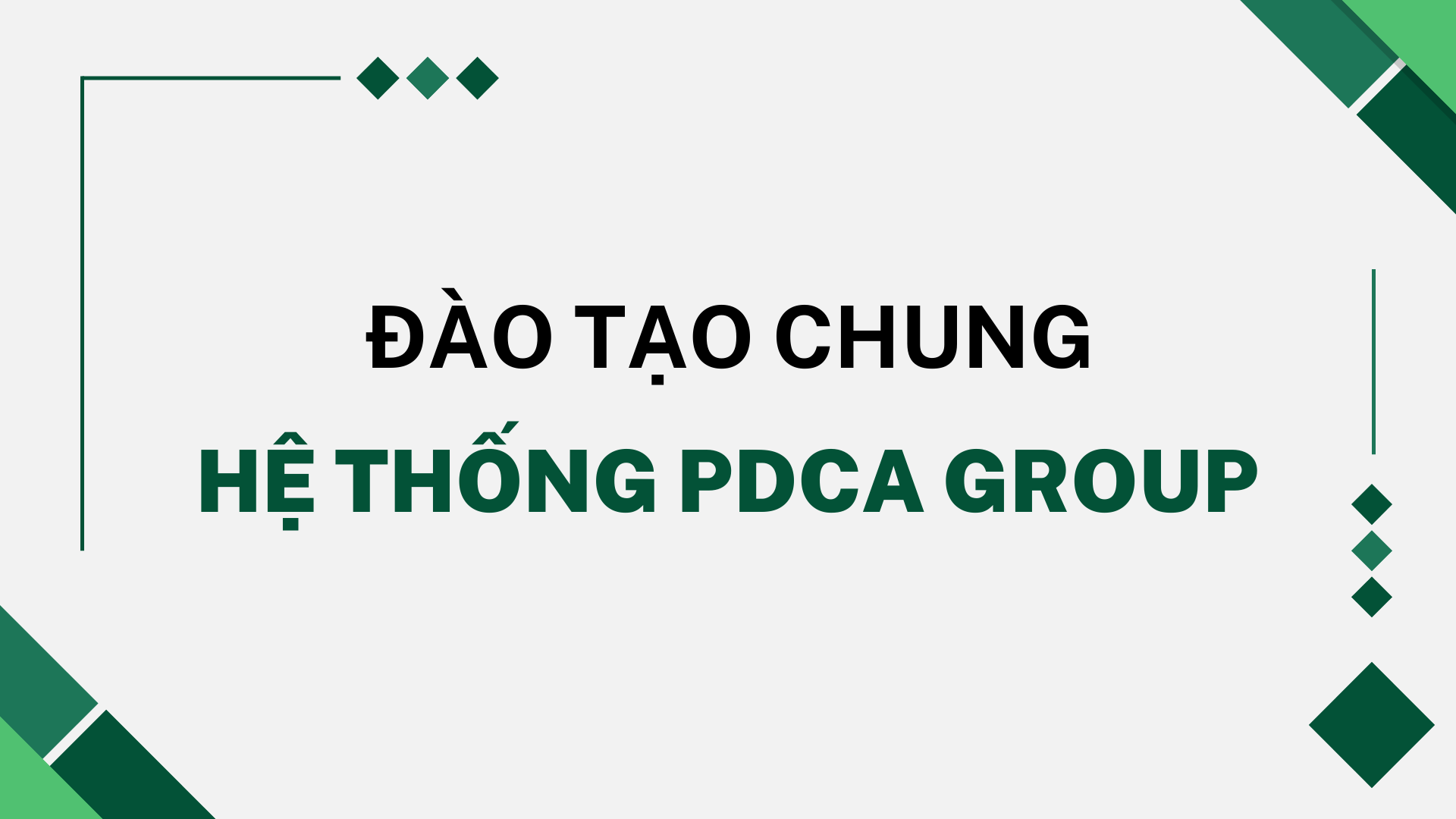 Buổi 6: Hệ thống đào tạo PDCA