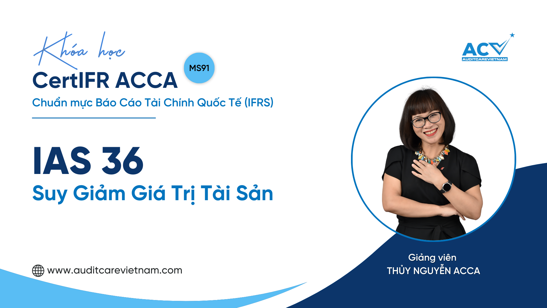 IAS 36: Đánh giá và kiểm soát suy giảm giá trị tài sản doanh nghiệp