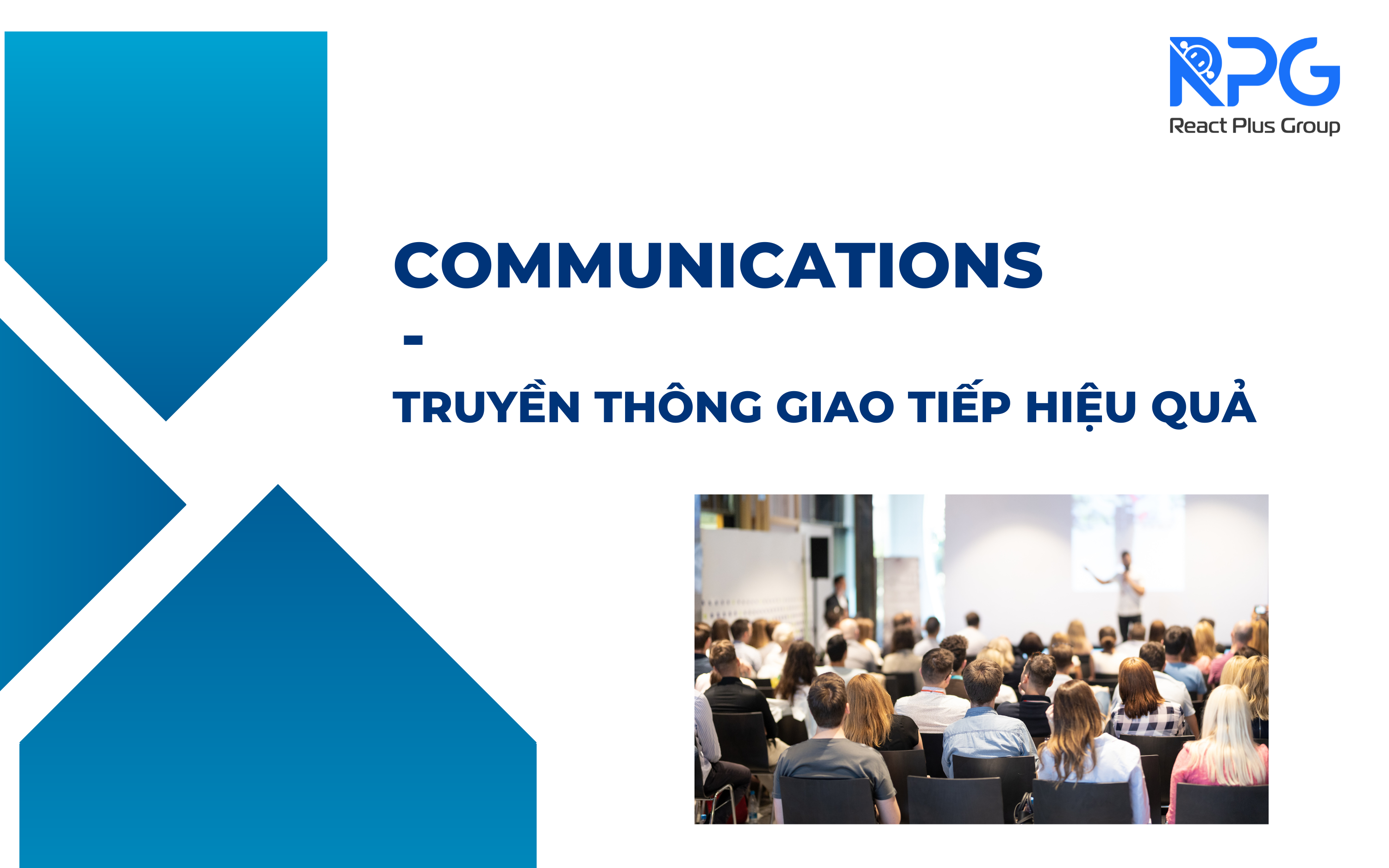 Communications - Truyền thông giao tiếp hiệu quả