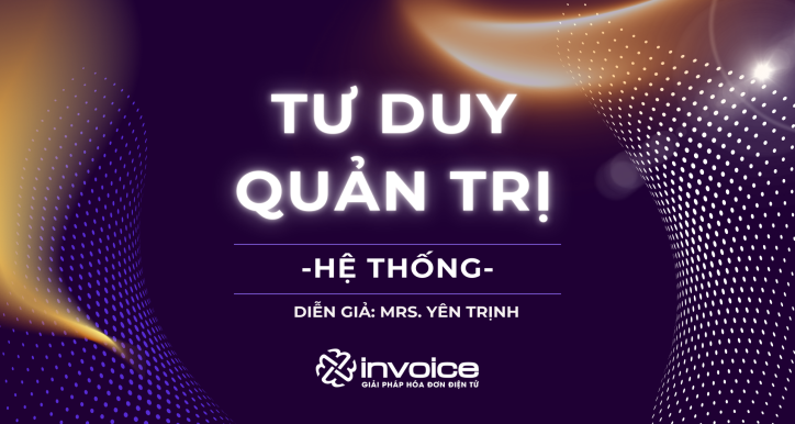 TƯ DUY HỆ THỐNG TRONG RA QUYẾT ĐỊNH QUẢN TRỊ