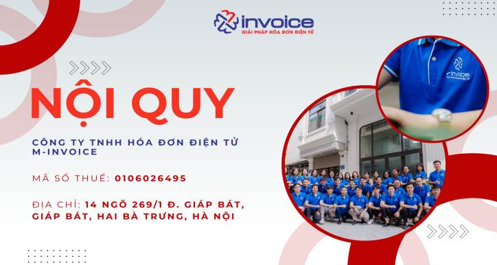 Những điều bạn cần biết về Nội quy và Văn hoá làm việc tại M-invoice