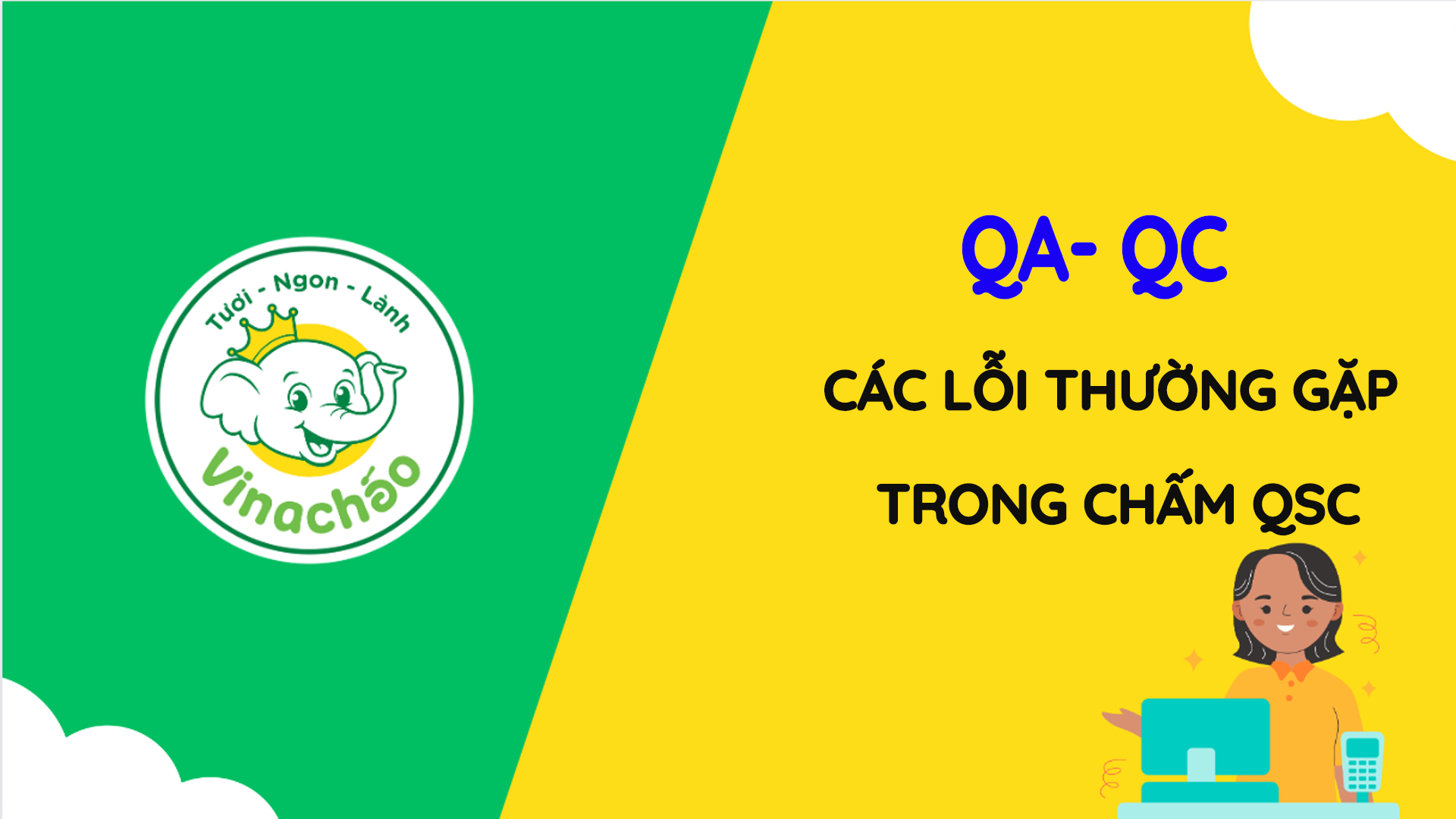 CÁC LỖI THƯỜNG GẶP TRONG CHẤM QSC 2/2025
