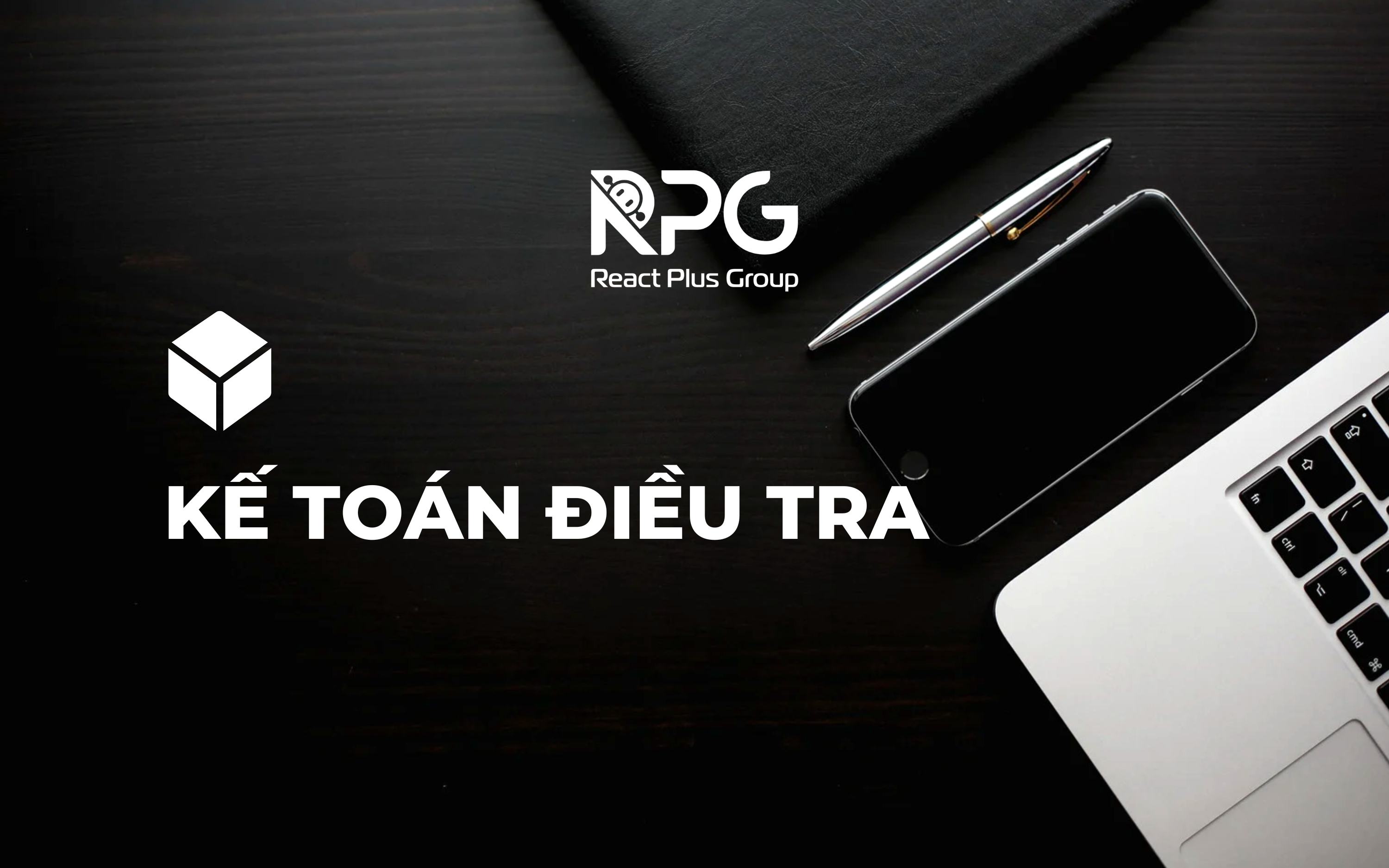 Kế Toán Điều Tra