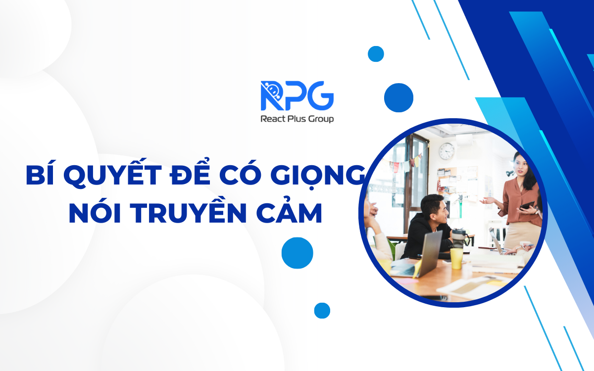 Bí Quyết Để Có Giọng Nói Truyền Cảm