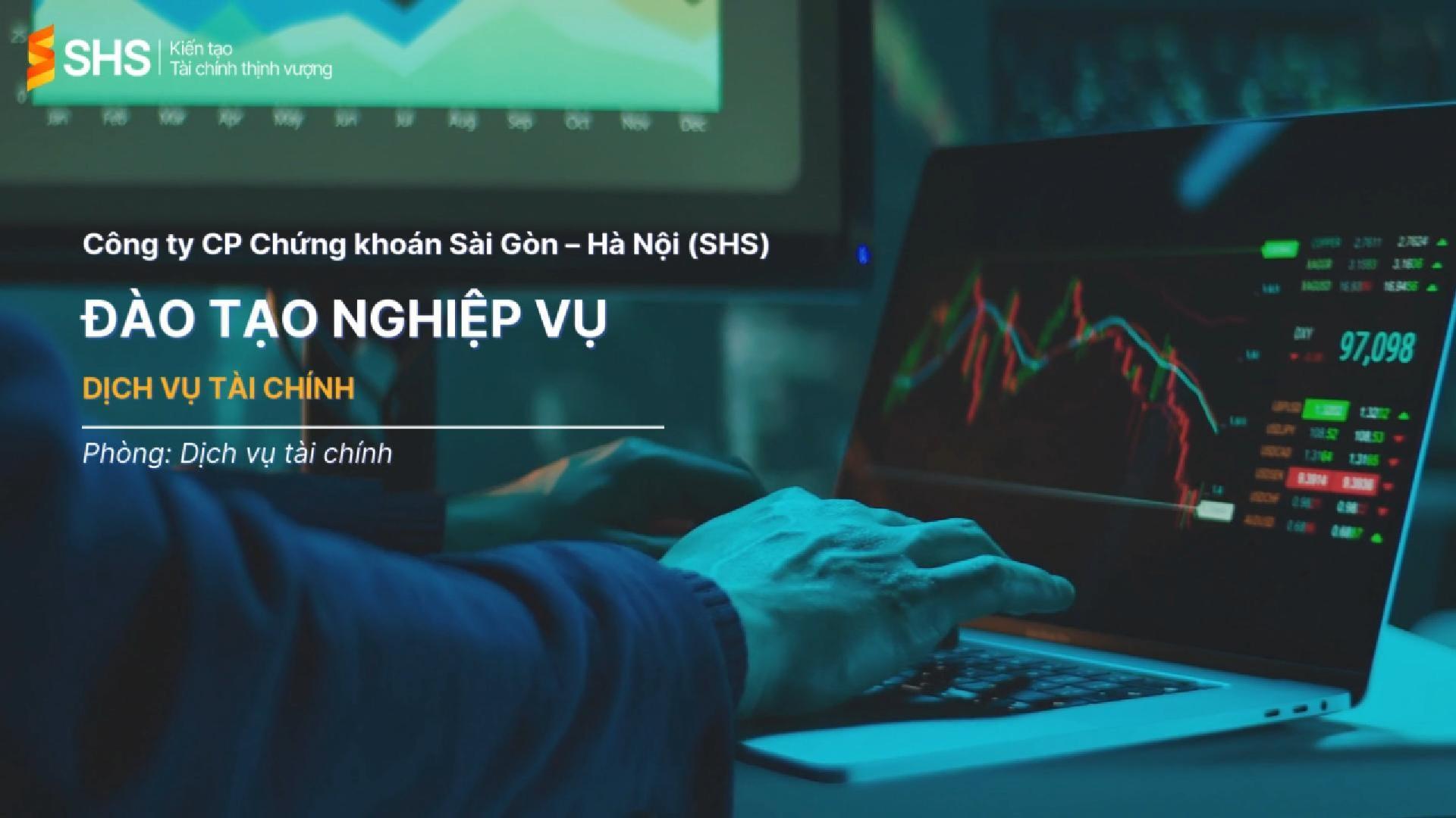 SHS - Nghiệp vụ Dịch vụ Tài chính