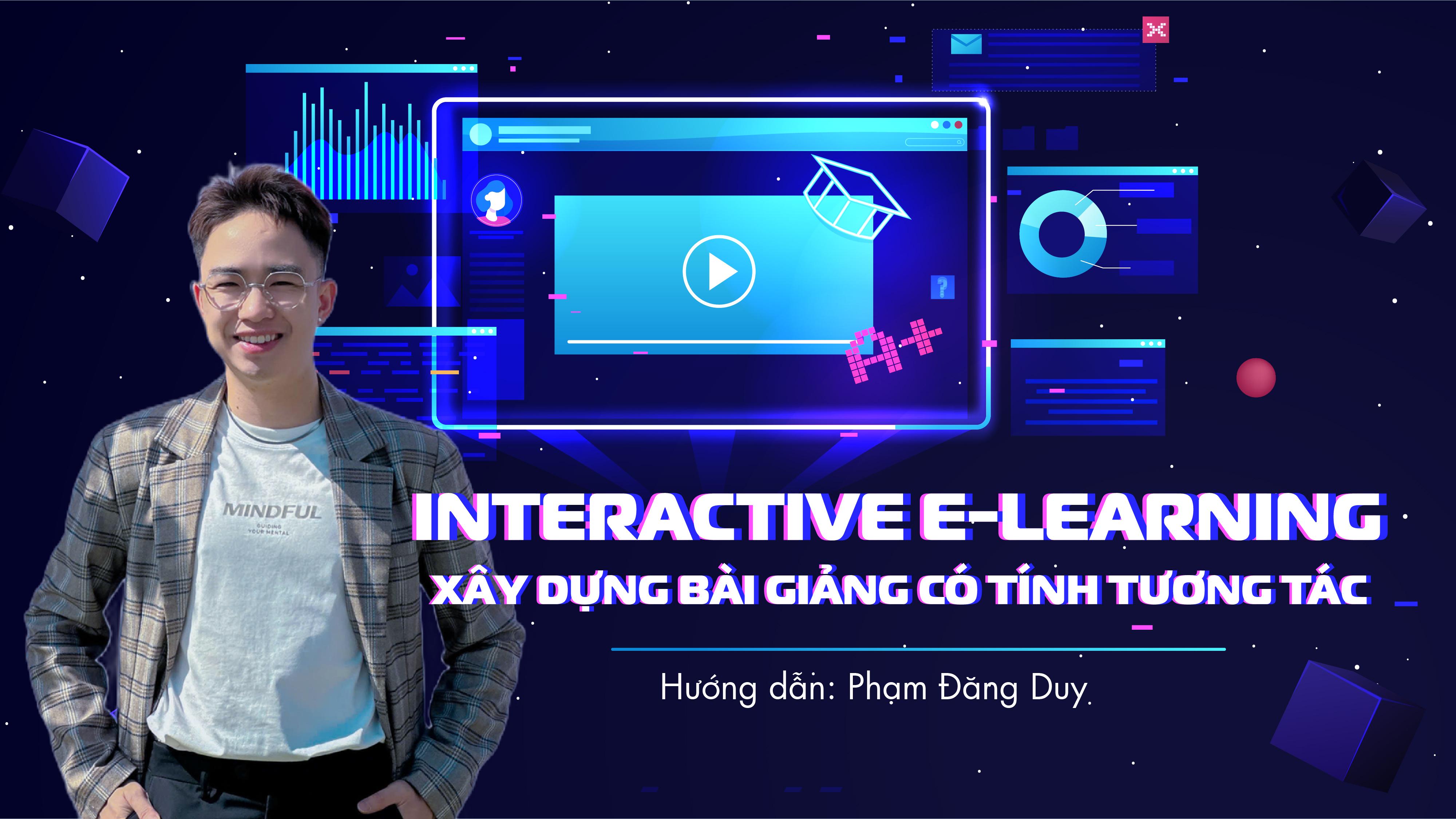 Interactive E-Learning: Xây dựng bài giảng có tính tương tác