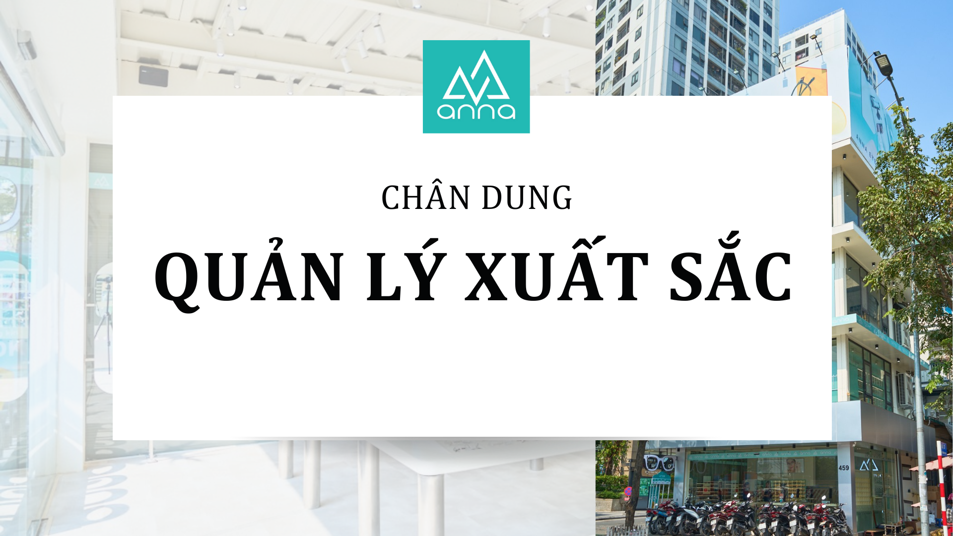 Chân dung quản lý xuất sắc