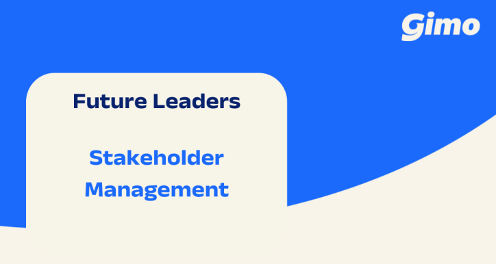 [Future Leaders] Stakeholder Management