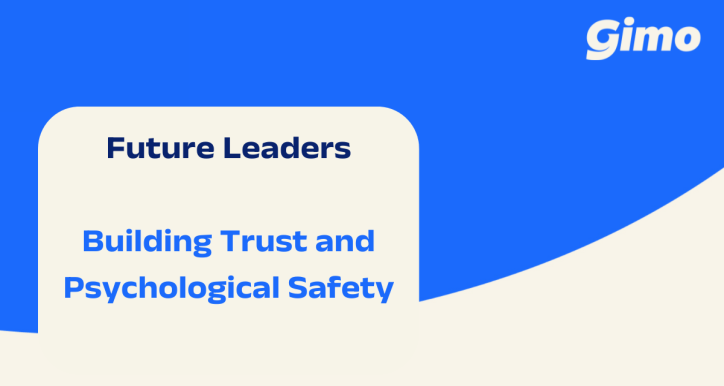 [Future Leaders] Building Trust and Psychological Safety