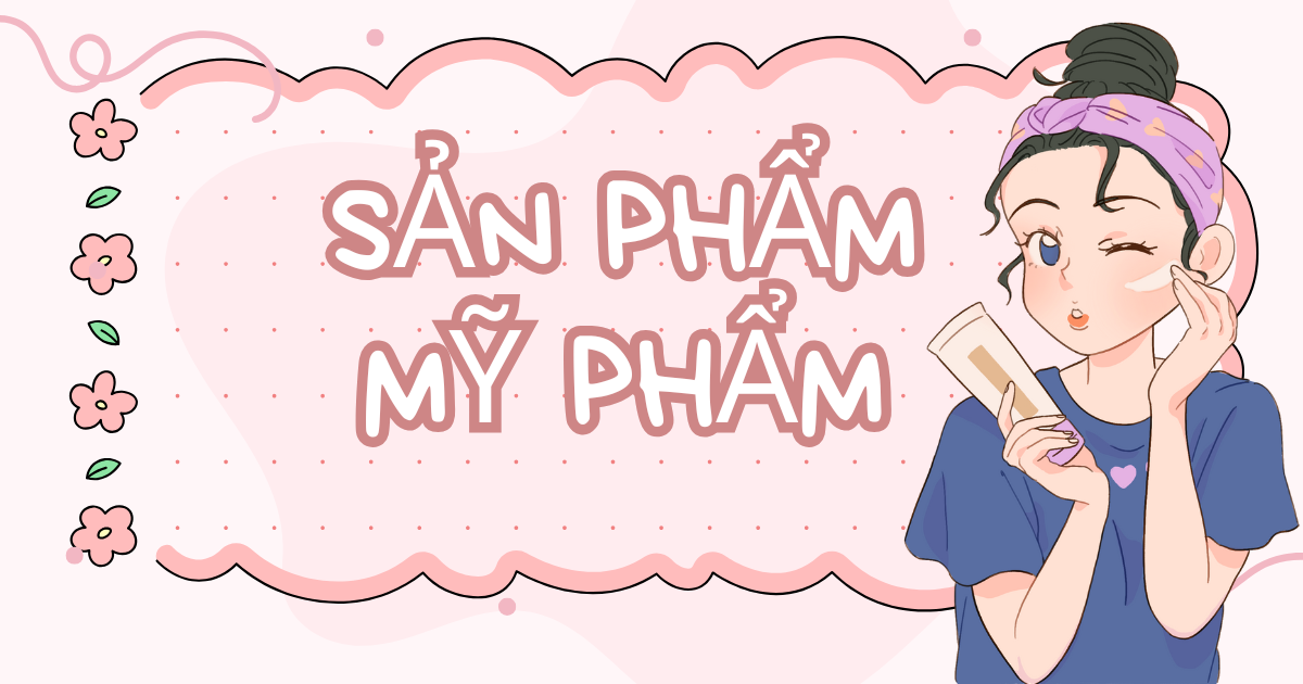 ĐÀO TẠO SẢN PHẨM MỸ PHẨM