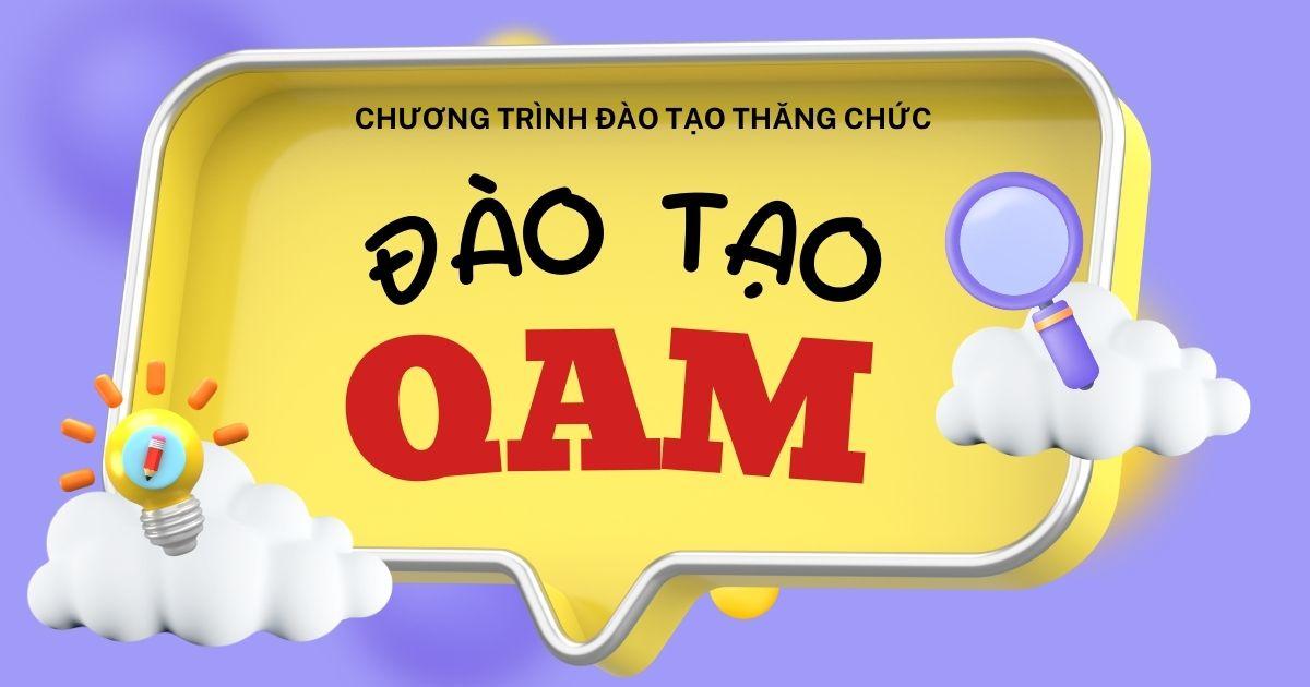 ĐÀO TẠO QAM