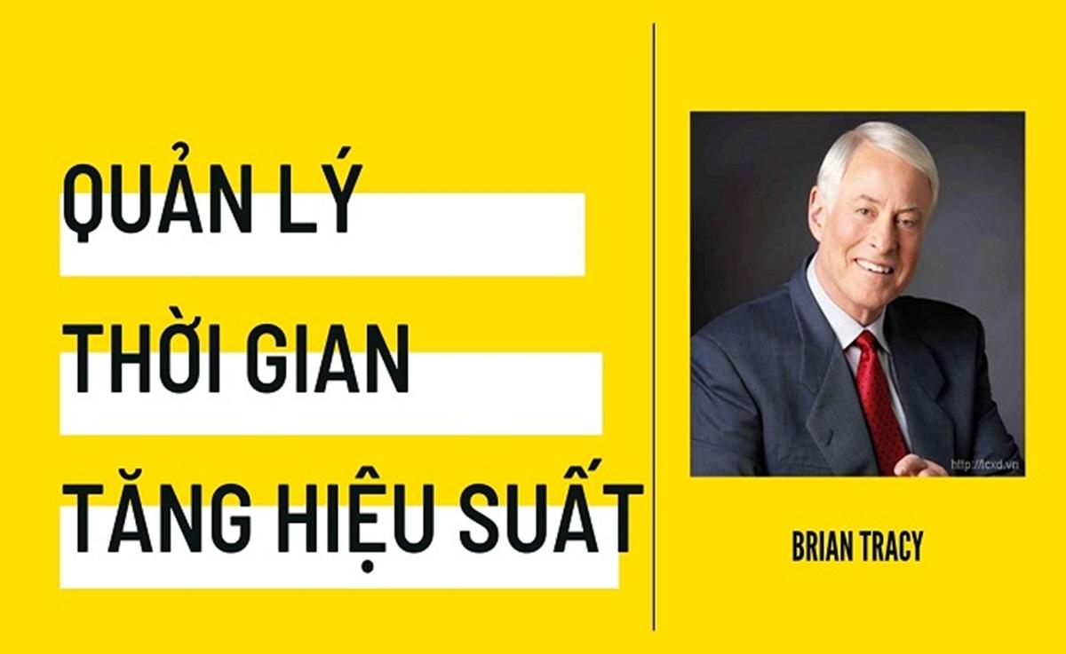 Brian Tracy - Quản lý thời gian Tăng hiệu suất