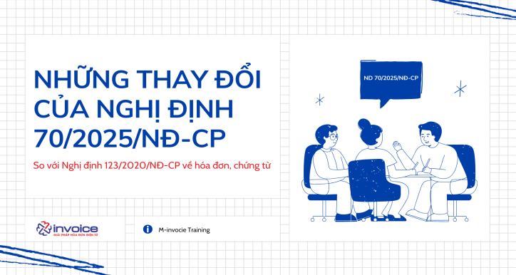 NHỮNG THAY ĐỔI CỦA NGHỊ ĐỊNH 70-2025 NĐ-CP