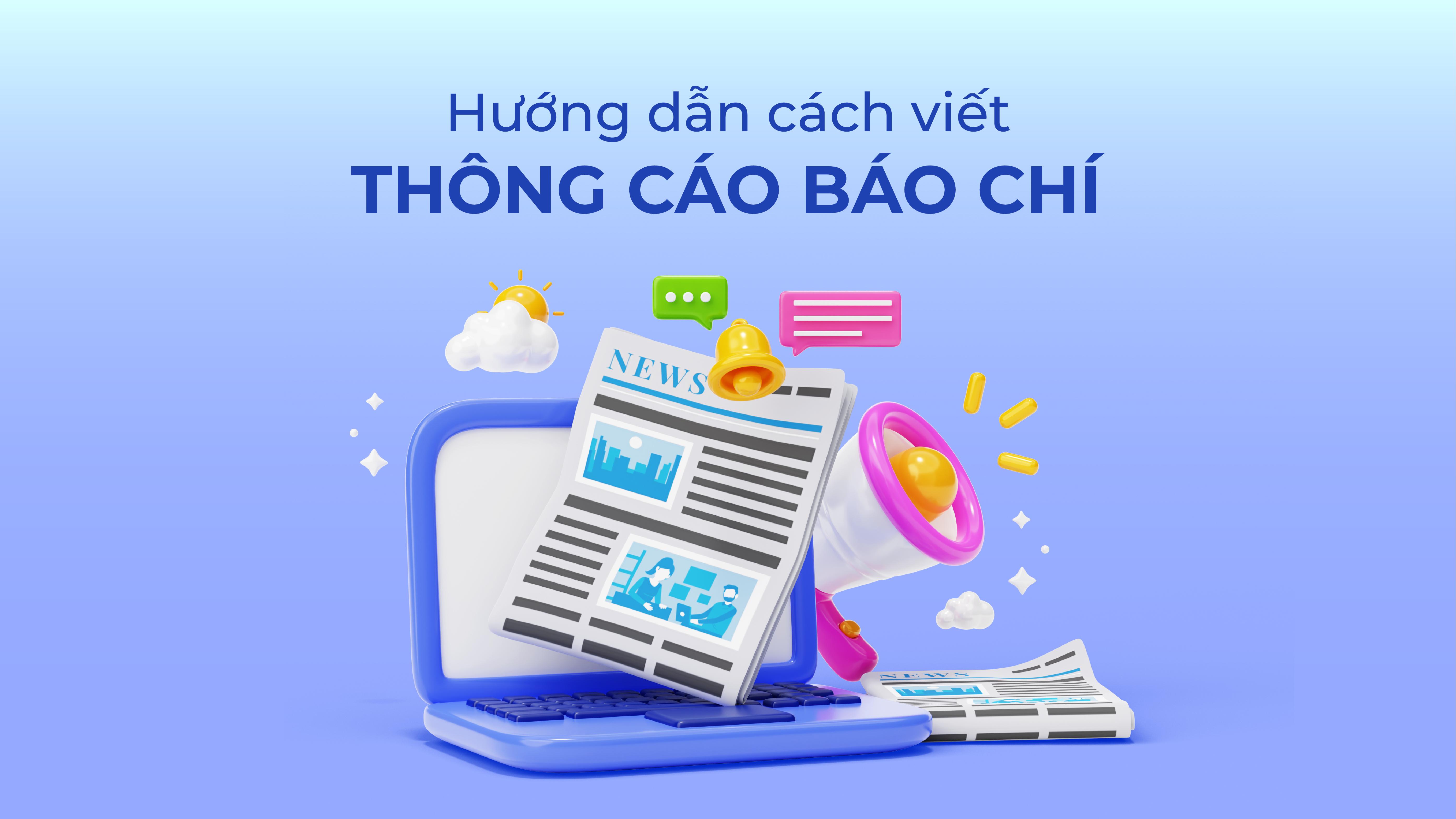 Marketing: Cách viết thông cáo báo chí