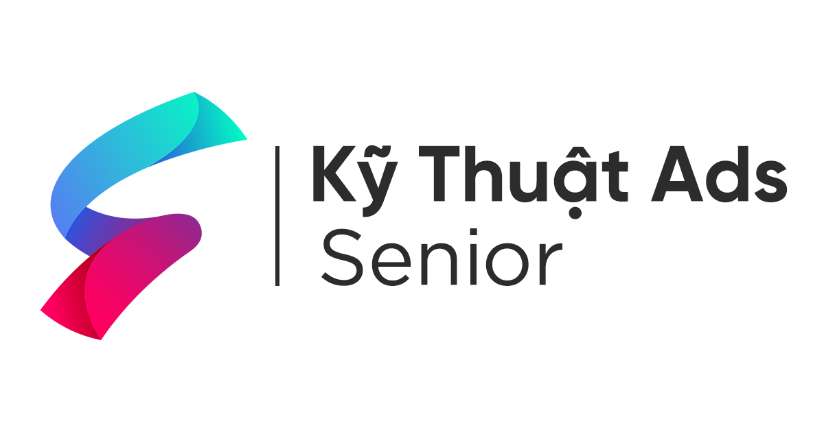 Kỹ thuật Ads - Senior