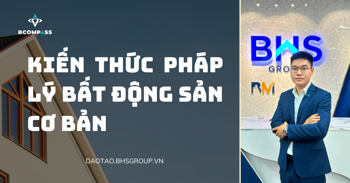 Kiến thức pháp lý Bất động sản cơ bản