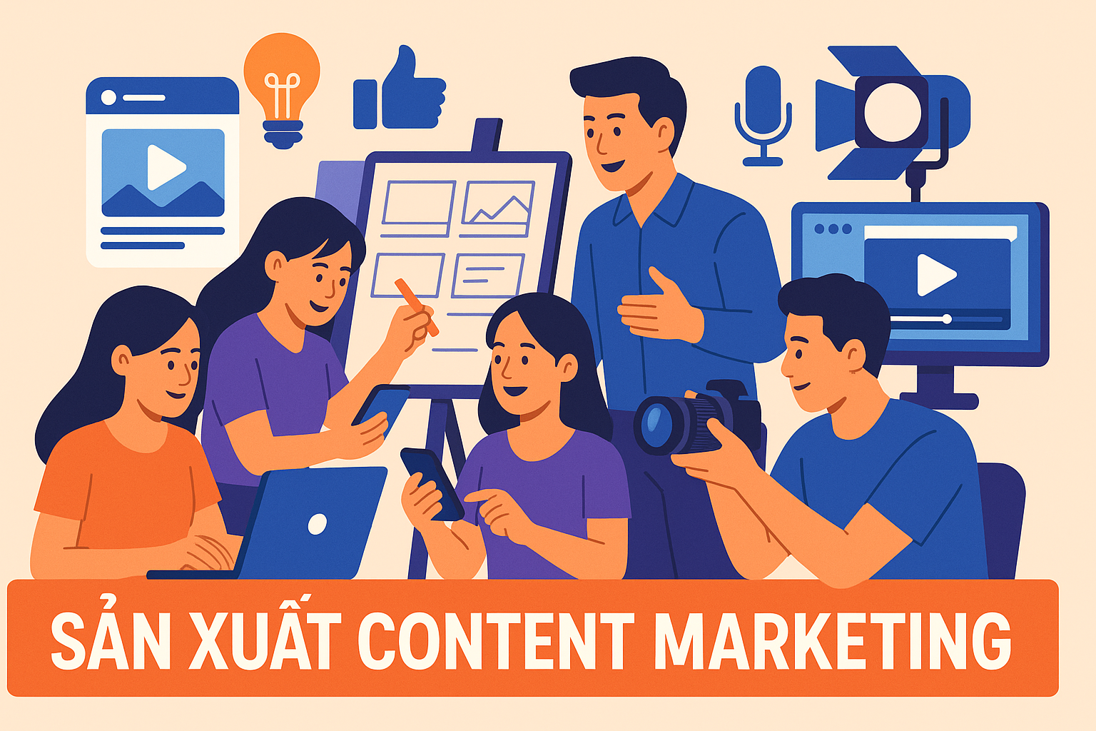 THỰC HÀNH SẢN XUẤT NỘI DUNG MARKETING