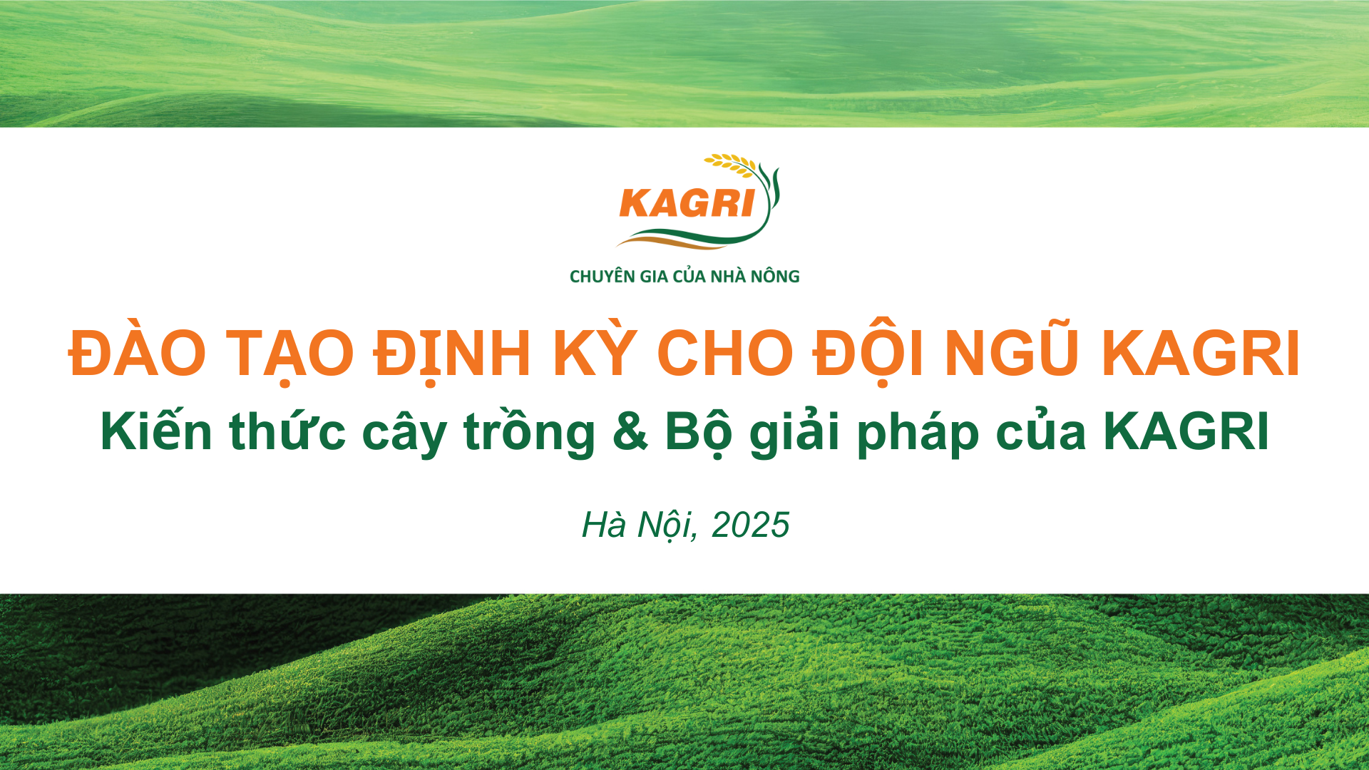 ĐÀO TẠO ĐỊNH KỲ ĐỘI NGŨ KAGRI