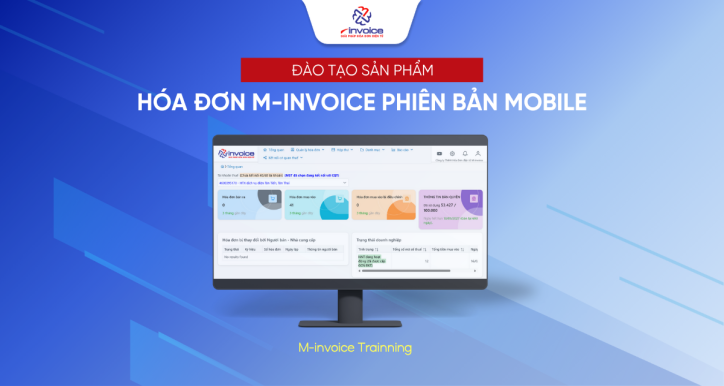 Đào tạo nội bộ - Hóa đơn M-invoice phiên bản Mobile