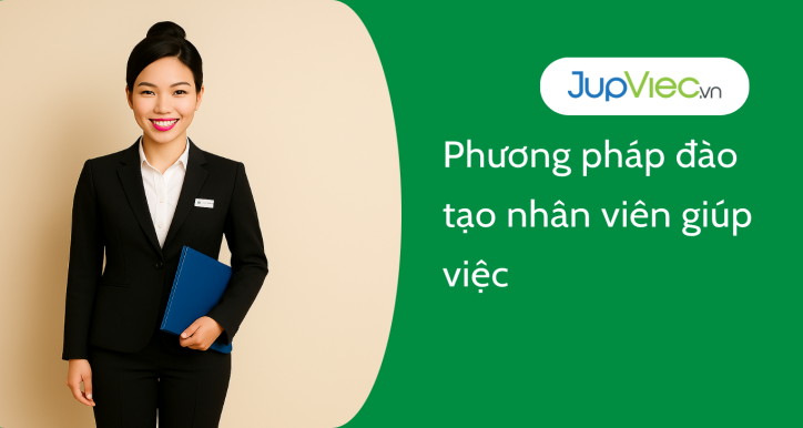 Phương pháp đào tạo Nhân viên giúp việc