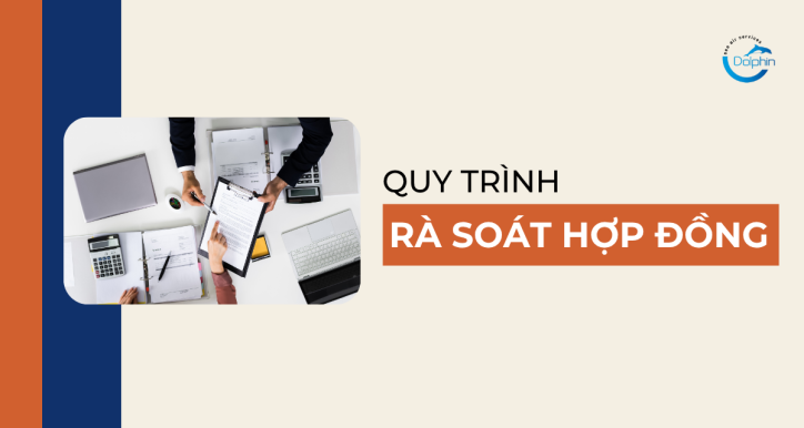 QUY TRÌNH RÀ SOÁT HỢP ĐỒNG