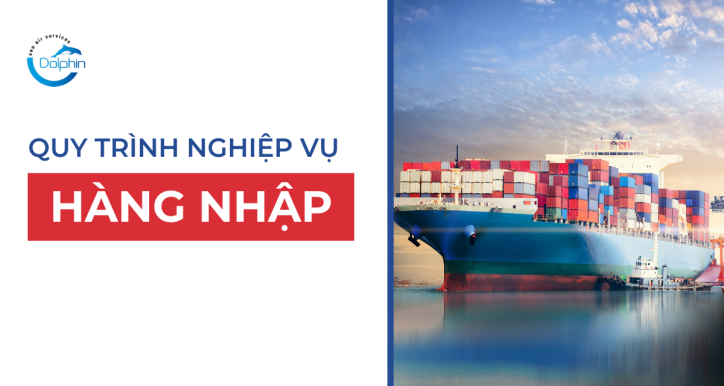 QUY TRÌNH NGHIỆP VỤ HÀNG NHẬP