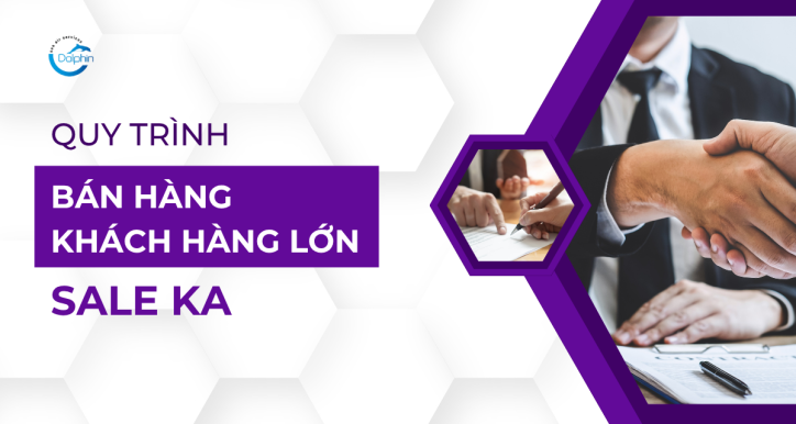 QUY TRÌNH BÁN HÀNG KHÁCH HÀNG LỚN
