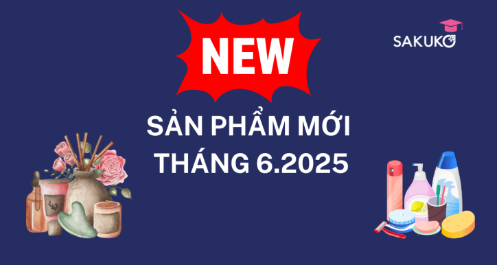 SẢN PHẨM MỚI THÁNG 6.2025