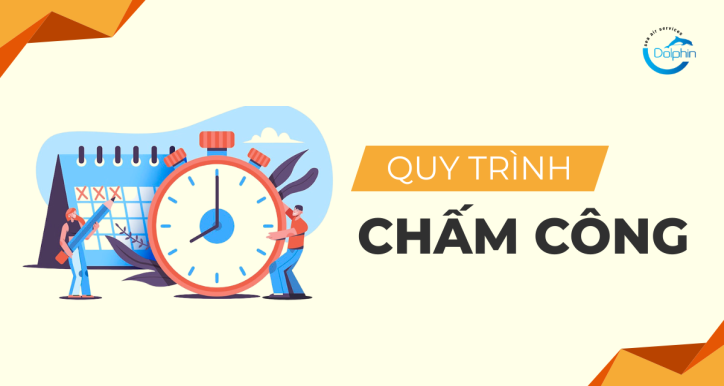 QUY TRÌNH CHẤM CÔNG