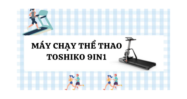 Sale showroom - Máy chạy bộ TSK 9in1 Super Runner