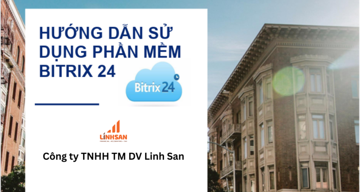 HƯỚNG DẪN SỬ DỤNG PHẦN MỀM BITRIX