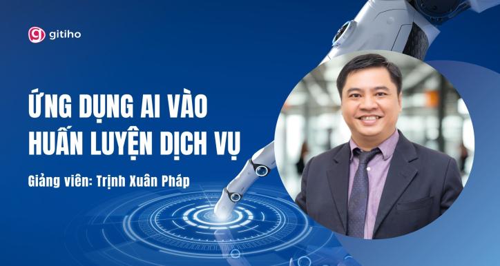 Ứng dụng AI: Huấn luyện dịch vụ khách hàng tối ưu và hiệu quả