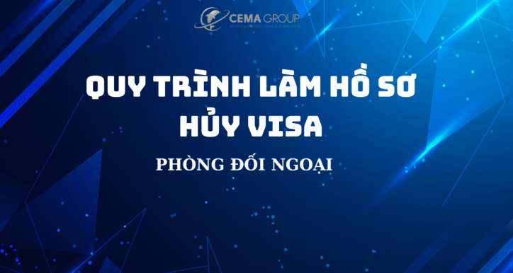 Hướng dẫn quy trình hủy visa cho lao động