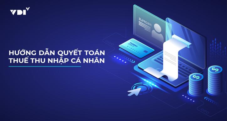 Hướng dẫn quyết toán thuế TNCN