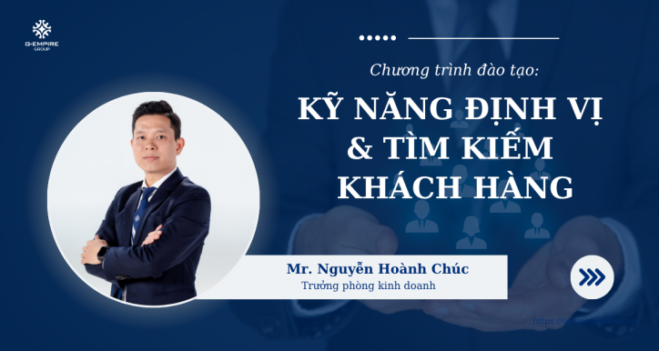 Định vị khách hàng tiềm năng - các kênh tìm kiếm khách hàng hiệu quả