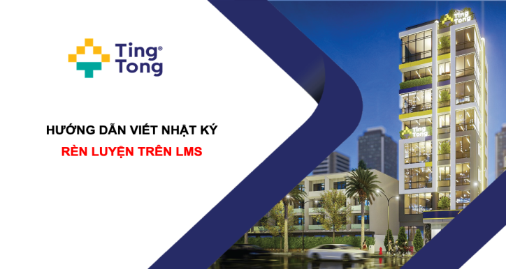 HƯỚNG DẪN VIẾT NHẬT KÝ RÈN LUYỆN TRÊN LMS