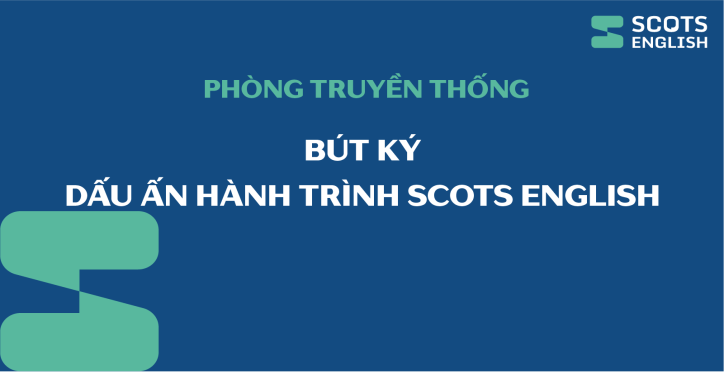 Khóa học Bút ký hành trình Scots English