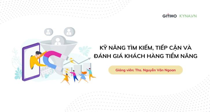 Khai thác khách hàng tiềm năng: Bí quyết tăng tốc và bứt phá doanh số