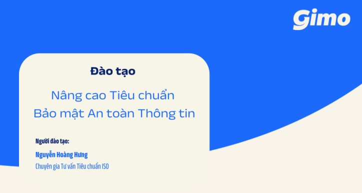Đào tạo Nâng cấp Tiêu chuẩn Hệ thống Bảo mật An toàn Thông tin