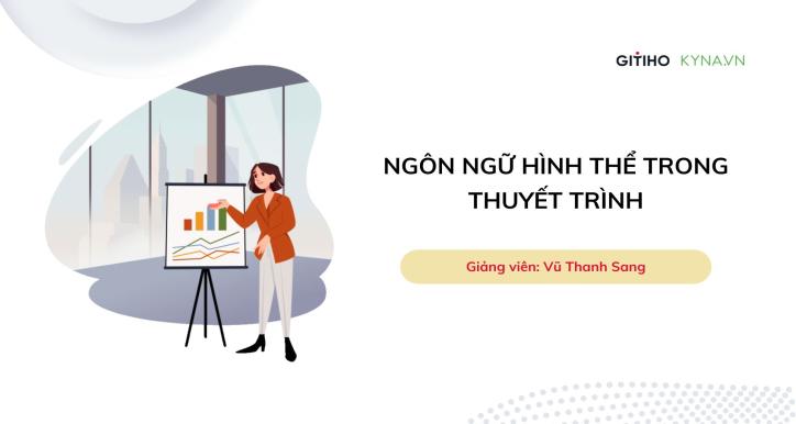 Ngôn ngữ hình thể trong thuyết trình