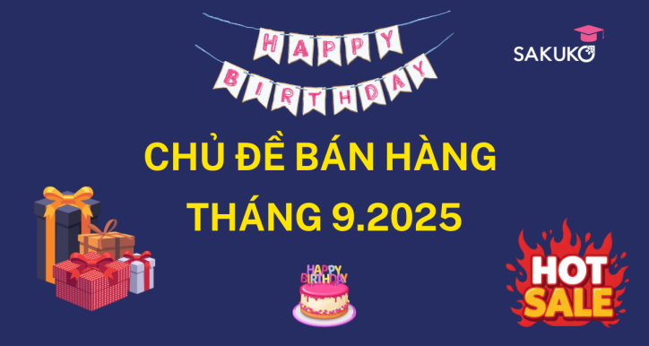 CHỦ ĐỀ BÁN HÀNG THÁNG 9.2025